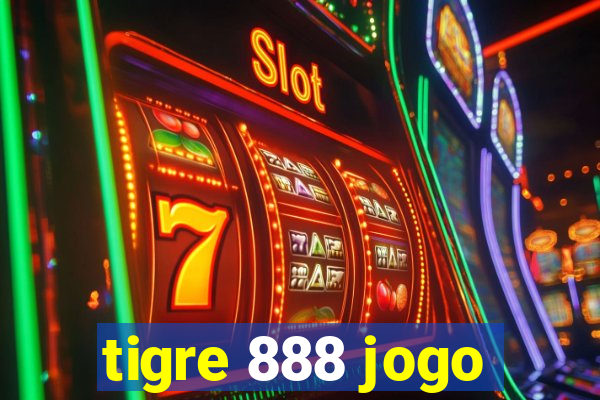 tigre 888 jogo
